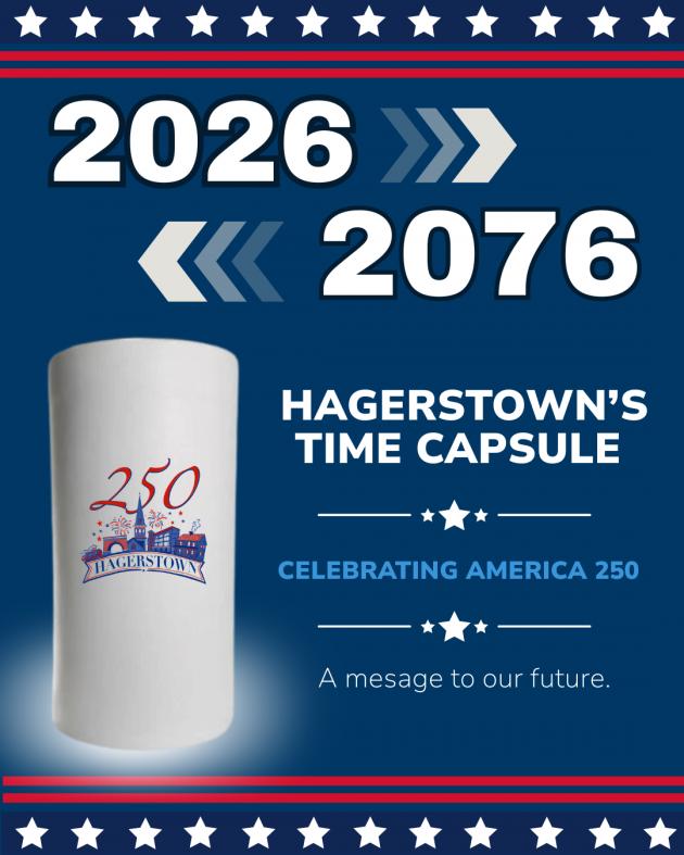 Hagerstown plans 50-year time capsule for America 250